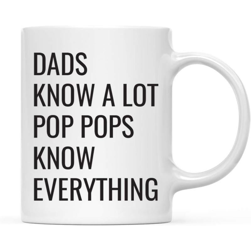 Tailorly White Ceramic 11 oz Mug - Dads Know A Lot Pop Pops Know Everything Sturdy Ceramic Surface Featuring Large Handle On A Minimalist Plain