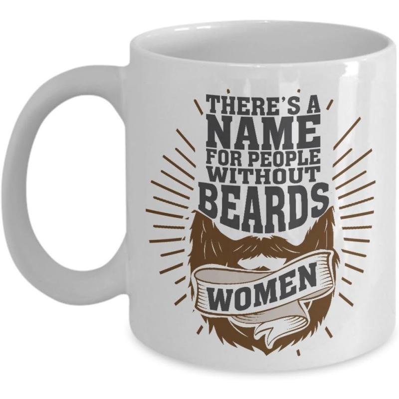 Tailorly White Ceramic 11 oz Mug - Theres A Name For People Without Beards Women Rugged Brown Facial Hair With Stylized Banner And Radiating Sunburst Lines Beard