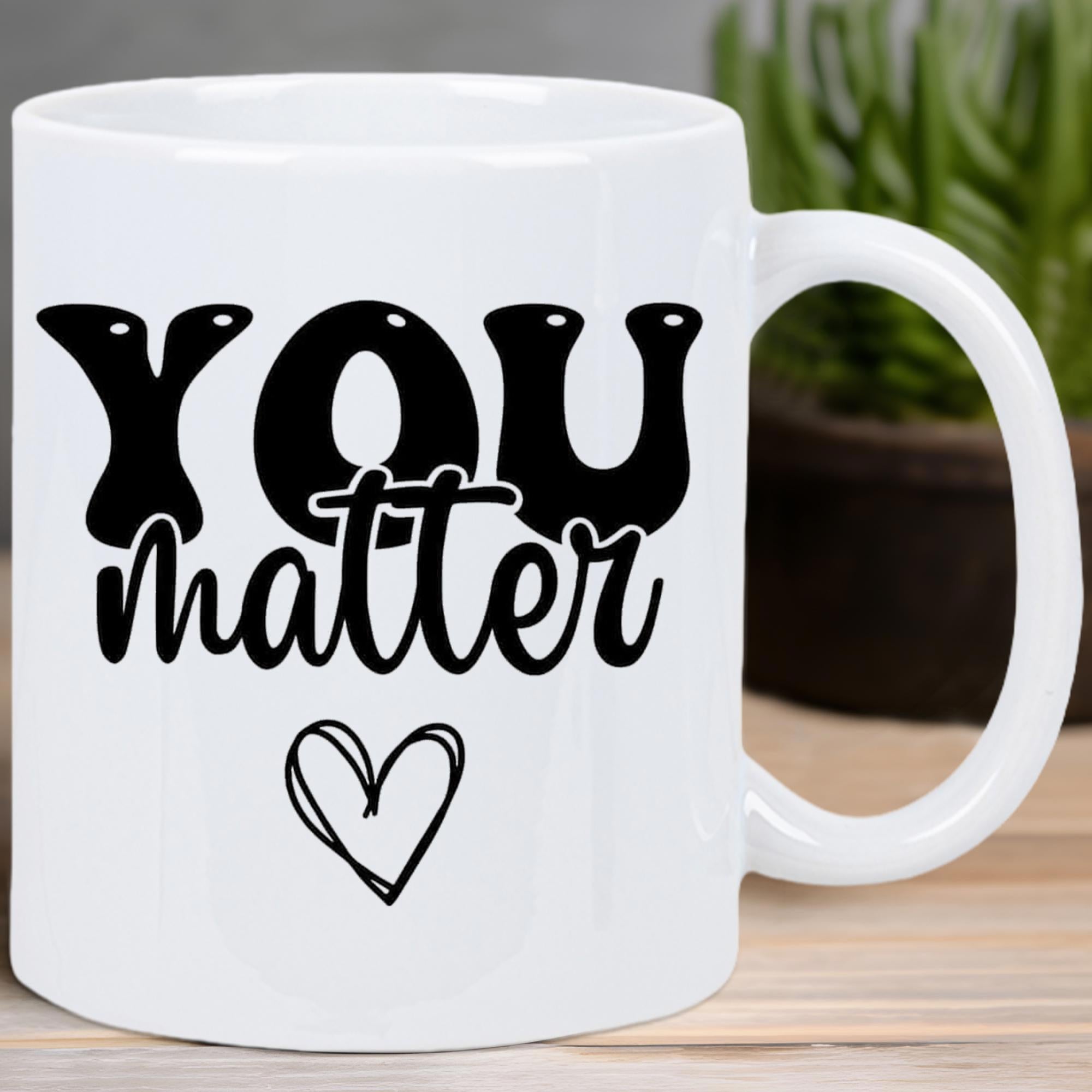 Tailorly White Ceramic 11 oz Mug - You Matter Inspirational Bold Retro Letters Above A Simple Hand Drawn Minimalist Heart