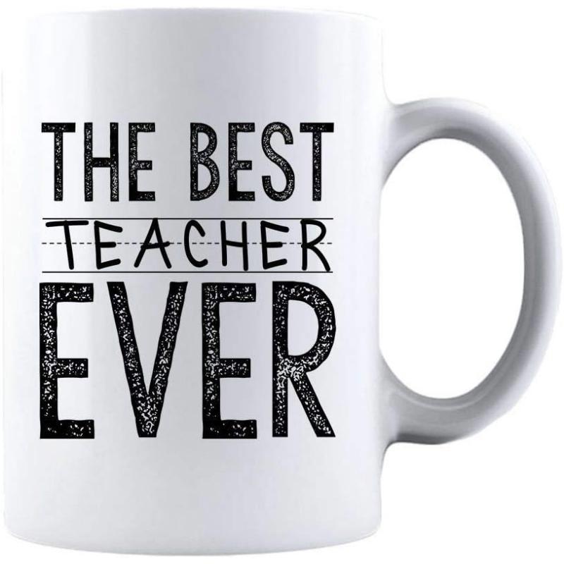 Tailorly White Ceramic 11 oz Mug - The Best Teacher Ever Minimalist Black Textured Typography On A Clean White Surface Mug