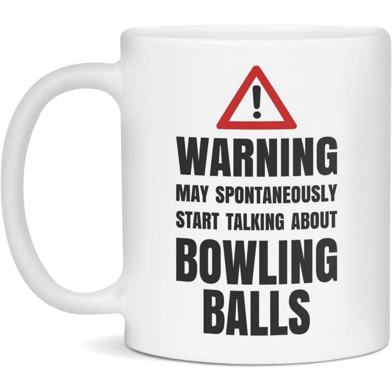 Tailorly White Ceramic 11 oz Mug - Warning May Spontaneously Start Talking About Bowling Balls Humorous Warning Sign Theme With Bold Lettering Design Bowling Ball