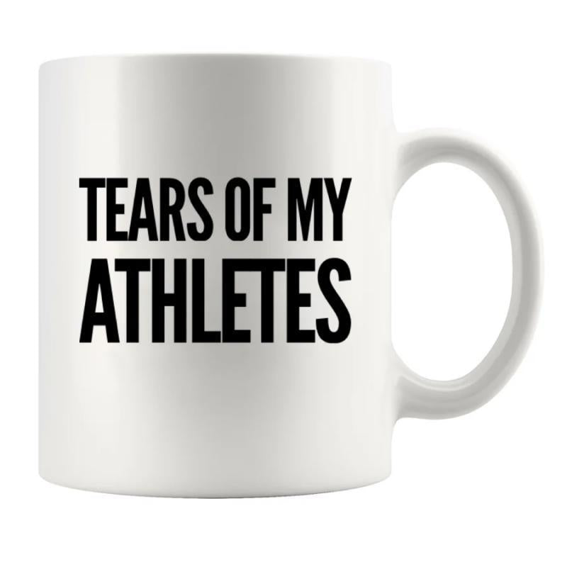 Tailorly White Ceramic 11 oz Mug - Tears Of My Athletes Simple Minimalist Ceramic Drinkware Featuring Bold Black Typography Text Design Mug