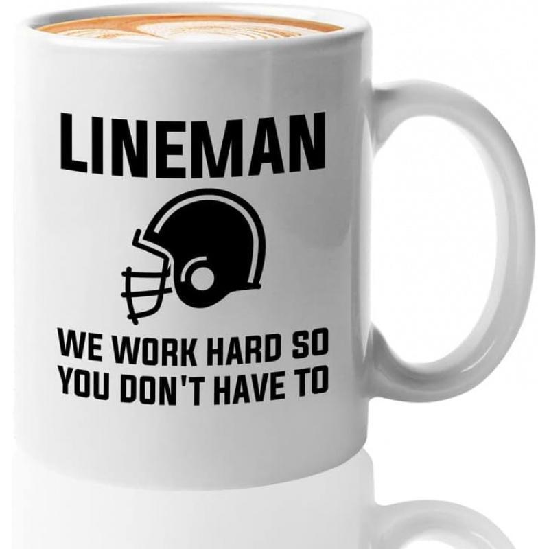 Tailorly White Ceramic 11 oz Mug - Lineman We Work Hard So You Don't Have To Sleek Black Silhouette Of An American Football Professional Protective Helmet