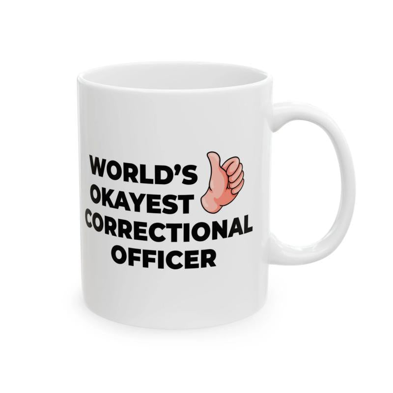 Tailorly White Ceramic 11 oz Mug - Worlds Okayest Correctional Officer Simple Cartoon Style Giving A Friendly Positive Thumbs Up Hand