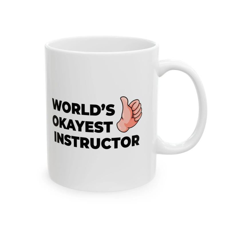 Tailorly White Ceramic 11 oz Mug - World's Okayest Instructor Simple Minimalist Cartoon Illustration Of A Thumbs Up Gesture Hand