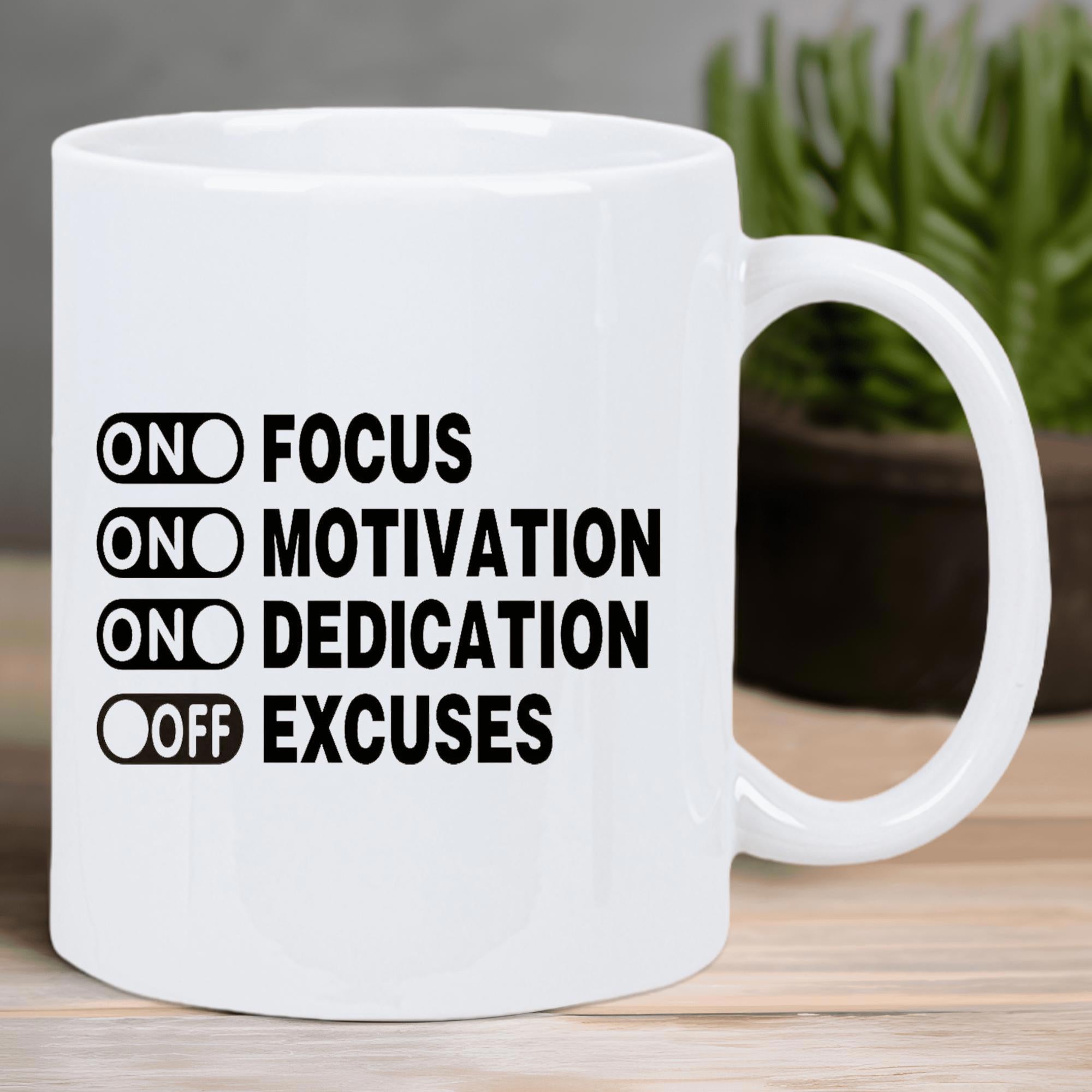Tailorly White Ceramic 11 oz Mug - Focus Motivation Dedication Excuses Minimalist Toggle Switches Representing Personal Growth And Discipline Sign