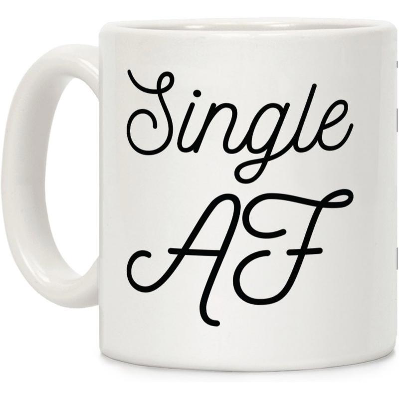 Tailorly White Ceramic 11 oz Mug - Single AF Minimalist Black Cursive Script Lettering Printed On A Smooth