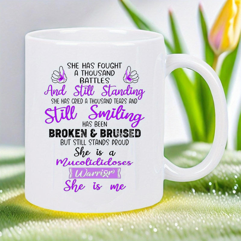 Tailorly White Ceramic 11 oz Mug - She Is A Mucolipidosis Warrior She Is Me Inspirational Purple Ribbons With Elegant Script Typography And Decorative Elements Mug