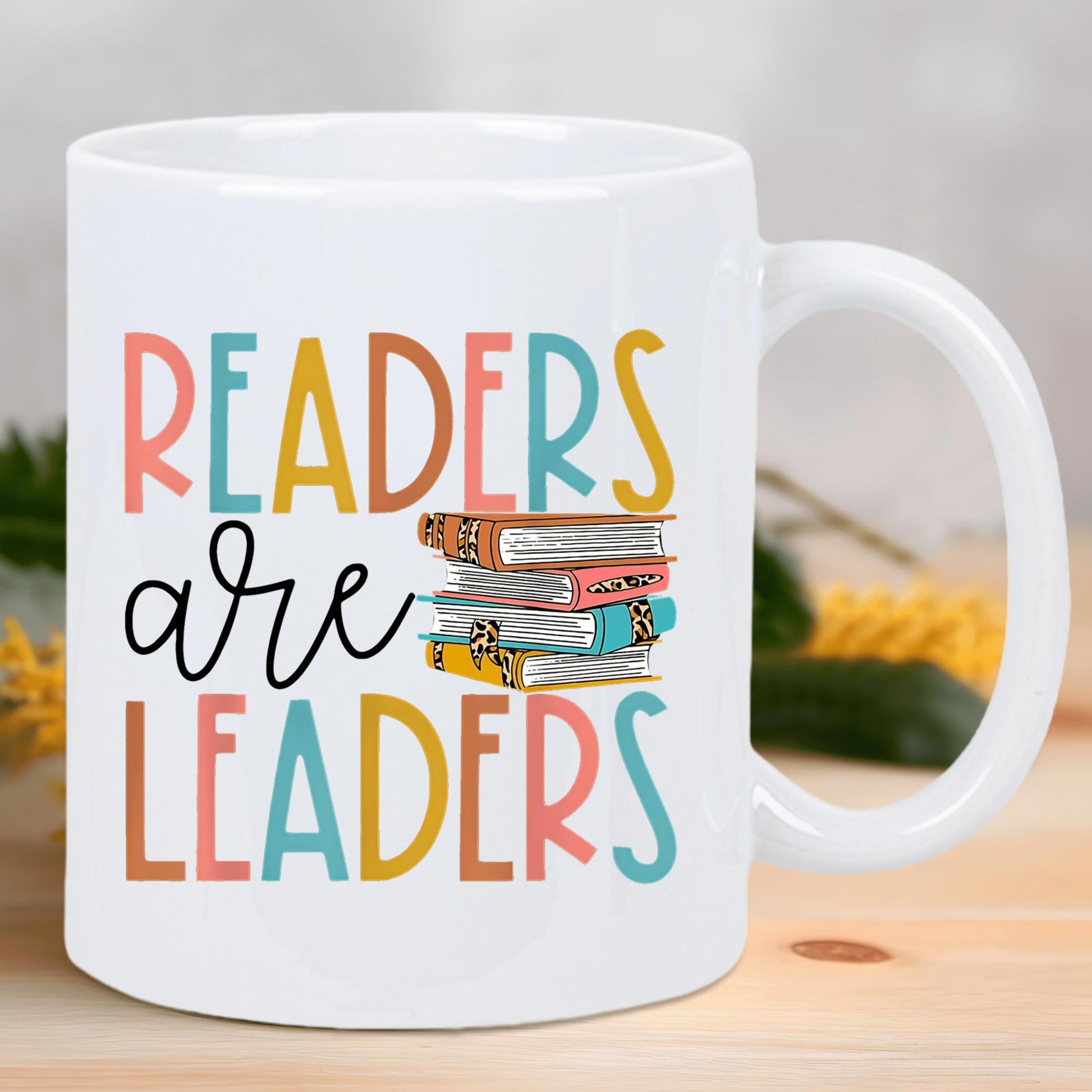 Tailorly White Ceramic 11 oz Mug - Readers Are Leaders Stack Of Colorful Books Arranged Neatly Beside Artistic Motivational Quote Book