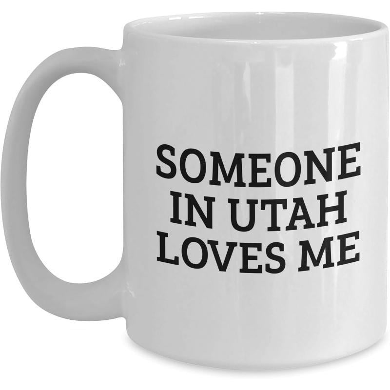 Tailorly White Ceramic 11 oz Mug - Someone In Utah Loves Me Bold Minimalist Black Block Typography Centered On A Simple Plain Background Sign