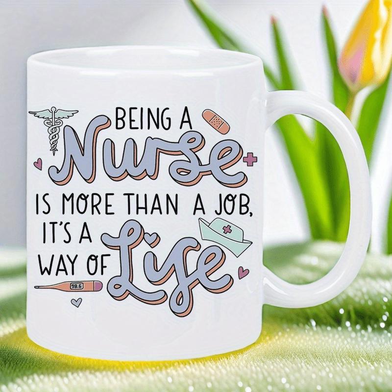 Tailorly White Ceramic 11 oz Mug - Being A Nurse Is More Than A Job Its A Way Of Life Featuring Medical Icons With Colorful Hearts And Professional Nursing Tools