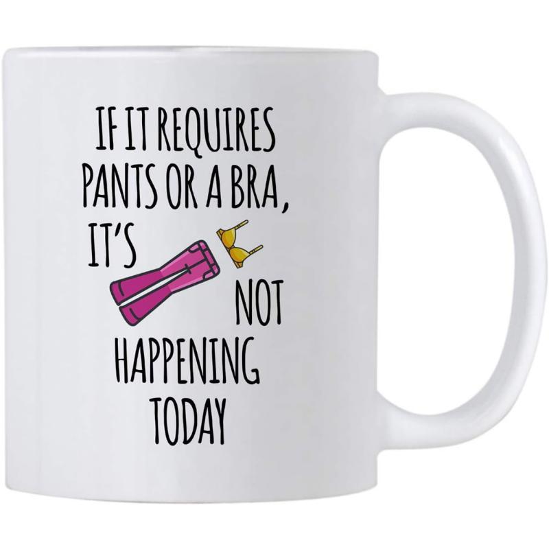 Tailorly White Ceramic 11 oz Mug - If It Requires Pants Or A Bra Its Not Happening Today Simple Cartoon Illustration Of Pink Pants And Yellow Bra Mug