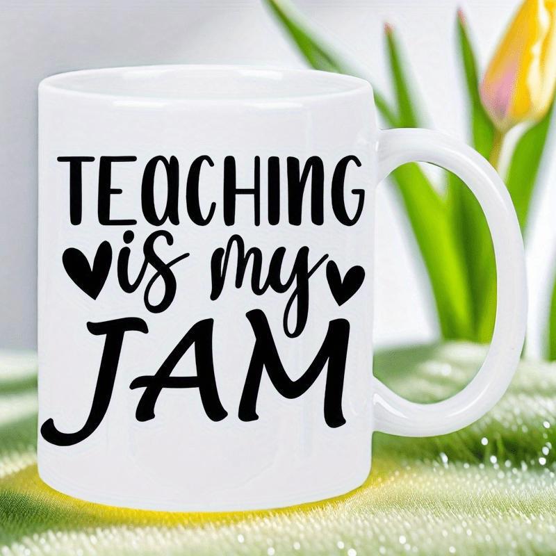Tailorly White Ceramic 11 oz Mug - Teaching Is My Jam Elegant Script Text Between Two Small Black Hearts Mug