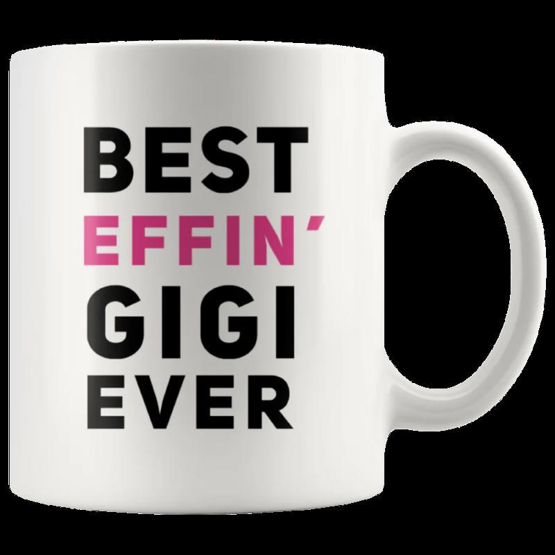 Tailorly White Ceramic 11 oz Mug - Best Effin Gigi Ever Minimalist Bold Typography On A Pristine