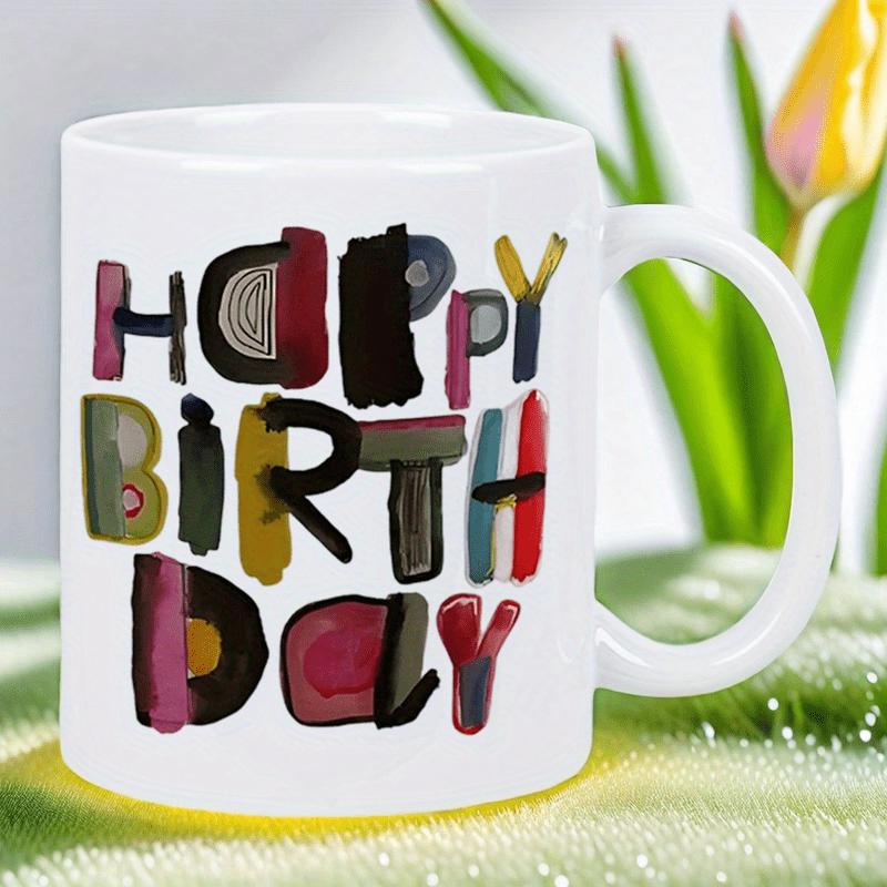 Tailorly White Ceramic 11 oz Mug - Happy Birthday Vibrant Colorful Abstract Block Letters On A