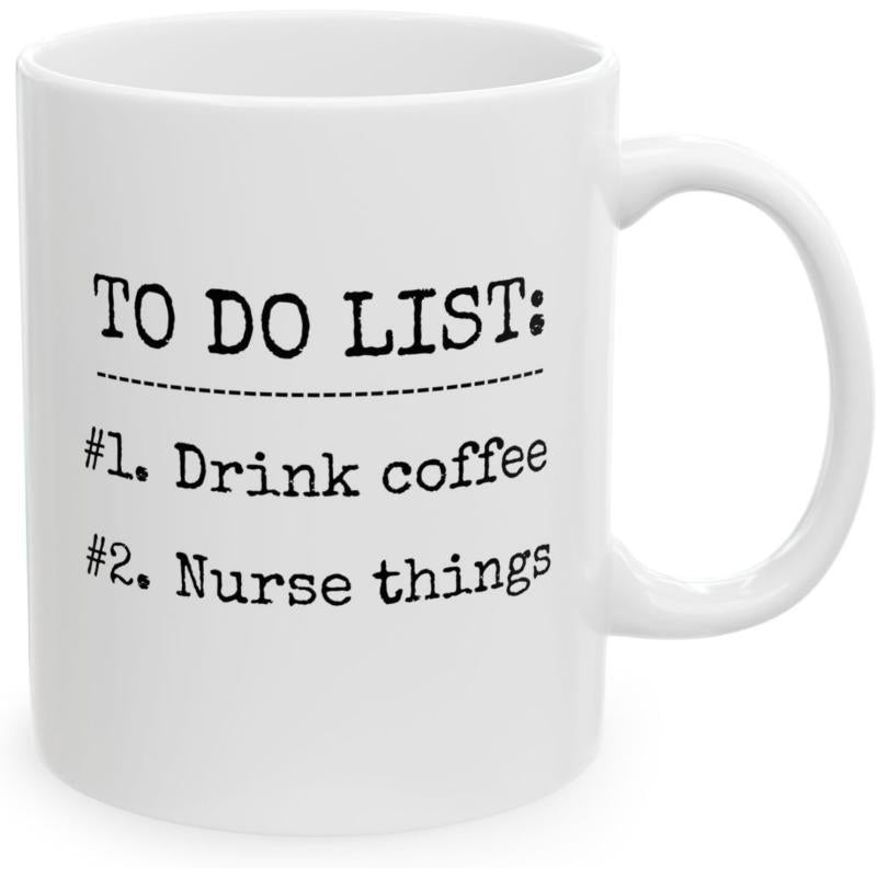 Tailorly White Ceramic 11 oz Mug - To Do List Drink Coffee Nurse Things Minimalist White Ceramic Coffee Cup With Bold Black Typewriter Text Mug
