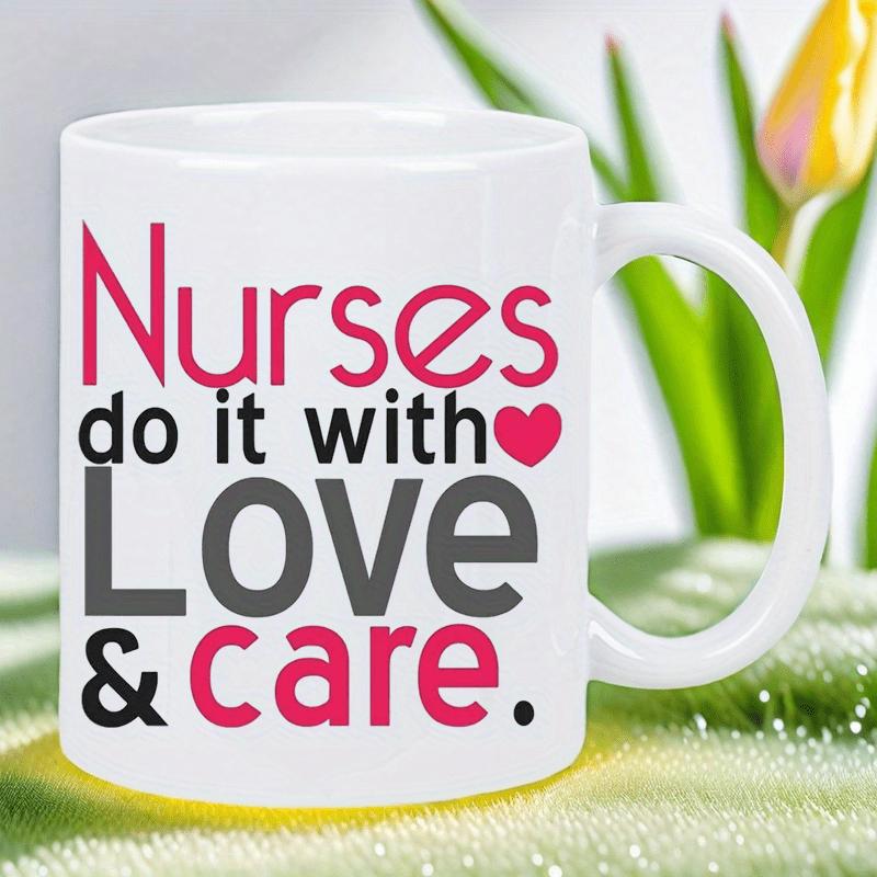 Tailorly White Ceramic 11 oz Mug - Nurses Do It With Love Care Minimalist Pink Heart Among Stylish Typographic Artistic Elements Heart