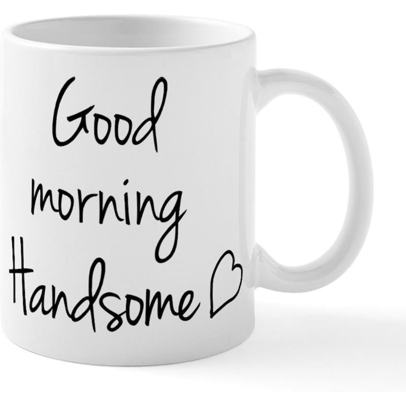 Tailorly White Ceramic 11 oz Mug - Good Morning Handsome Minimalist Black Handwritten Script Accompanied By A Tiny Simple Heart Mug