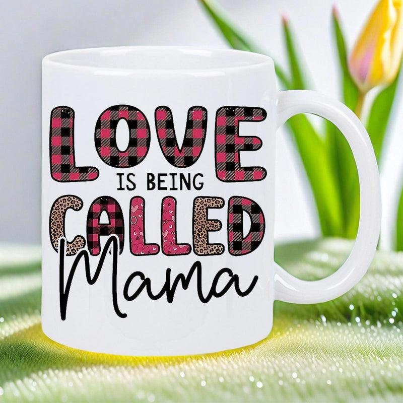 Tailorly White Ceramic 11 oz Mug - Love Is Being Called Mama Classic White Porcelain Vessel With Artistic Textured Pattern Lettering Mug