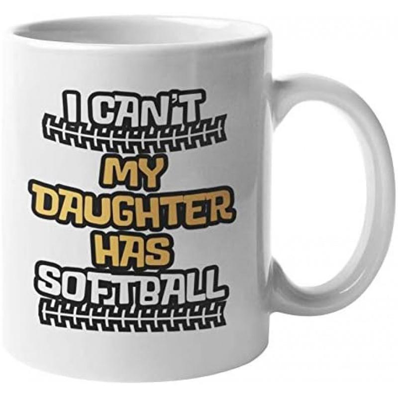 Tailorly White Ceramic 11 oz Mug - I Cant My Daughter Has Softball Bold Athletic Lettering With Yellow Accents And Decorative Sports Seam Softball