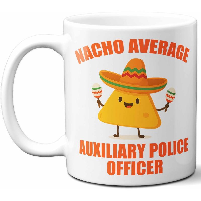 Tailorly White Ceramic 11 oz Mug - Nacho Average Auxiliary Police Officer Cute Smiling Tortilla Chip Wearing A Colorful Sombrero Nacho