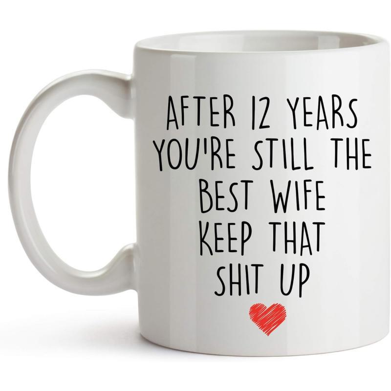 Tailorly White Ceramic 11 oz Mug - After 12 Years Youre Still The Best Wife Keep That Shit Up Minimalist White Surface Decorated With A Single Small Red Heart Mug