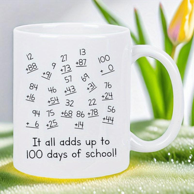 Tailorly White Ceramic 11 oz Mug - It All Adds Up To 100 Days Of School Handwritten Math Equations Scattered Over A Plain White Surface Mug