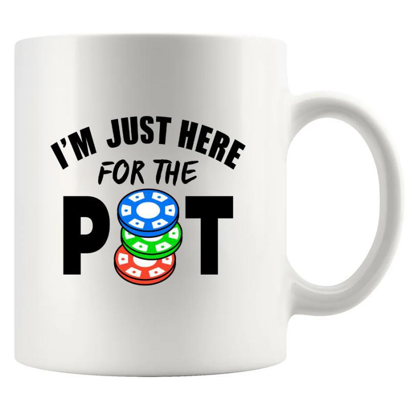 Tailorly White Ceramic 11 oz Mug - Im Just Here For The Pot Stacked Blue Green And Red Gambling Poker Chips