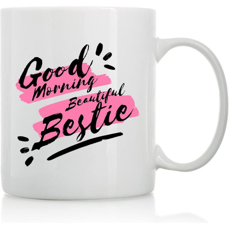Tailorly White Ceramic 11 oz Mug - Good Morning Beautiful Bestie Handwritten Script Style With Pink Brush Strokes And Decorative Marks Typography