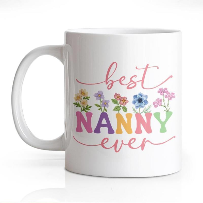 Tailorly White Ceramic 11 oz Mug - Best Nanny Ever Colorful Spring Flowers Blooming From Vibrant Block Letters On
