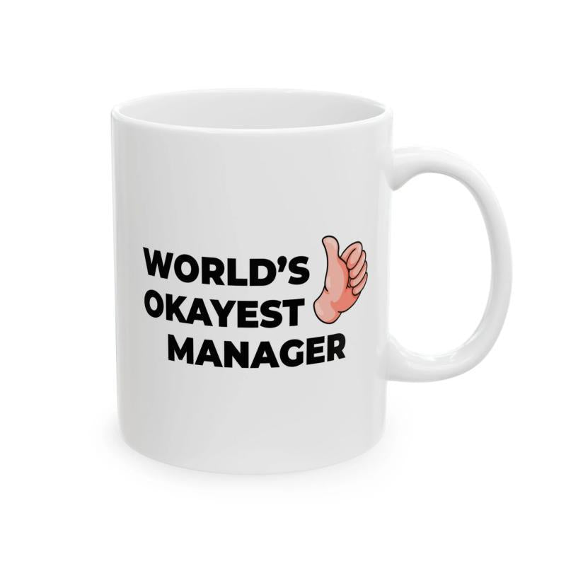 Tailorly White Ceramic 11 oz Mug - Worlds Okayest Manager Cartoonish Flesh Tone Hand Giving Thumbs Up Signal With Bold Typography Mug