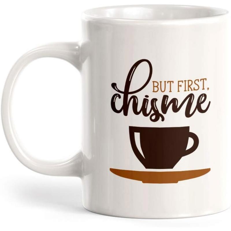Tailorly White Ceramic 11 oz Mug - But First Chisme Minimalist Dark Brown Cup Resting On A Flat Wooden Base Saucer Mug
