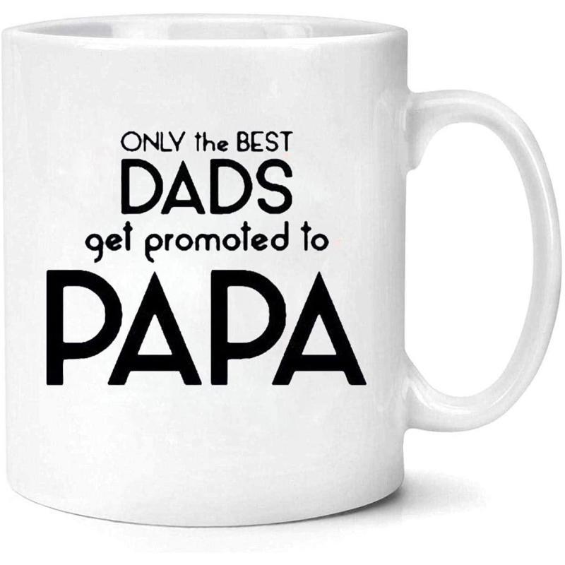 Tailorly White Ceramic 11 oz Mug - Only The Best Dads Get Promoted To Papa Minimalist Ceramic Cup With Elegant Black Typography On A White Surface Mug