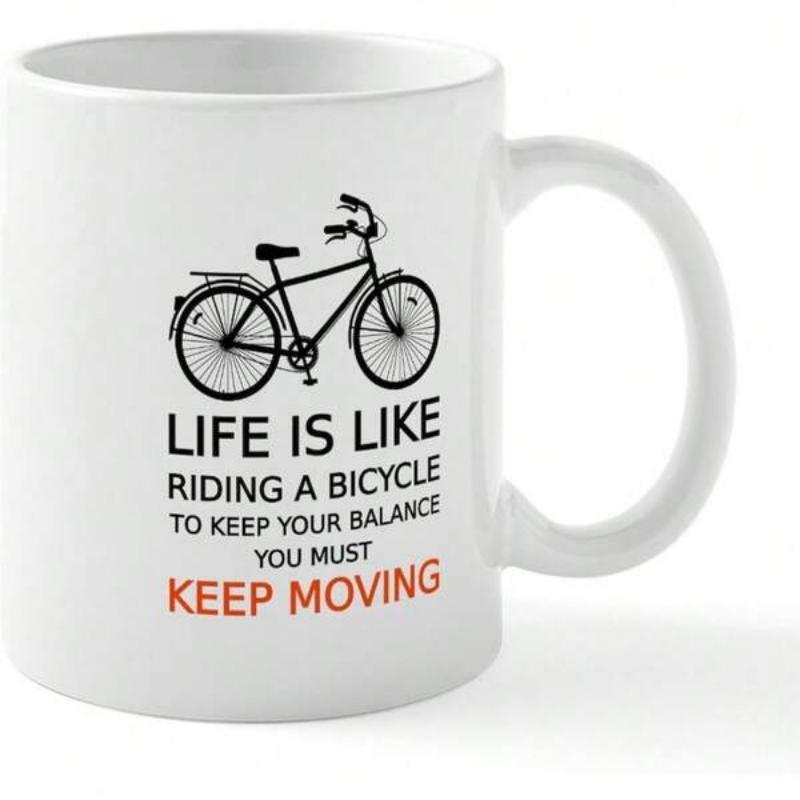 Tailorly White Ceramic 11 oz Mug - Life Is Like Riding A Bicycle To Keep Your Balance You Must Keep Moving Simple Black Minimalist Classic Bicycle Silhouette With