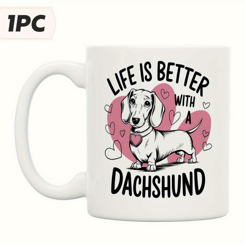 Tailorly White Ceramic 11 oz Mug - Life Is Better With A Dachshund Loyal Sausage Dog Standing Before Decorative Soft Pink Love Hearts Dachshund