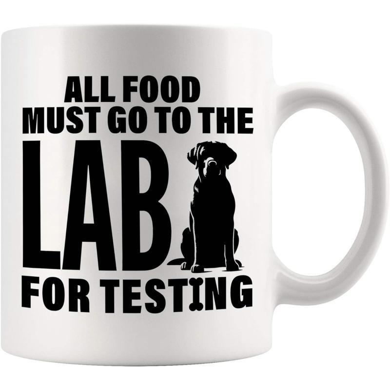 Tailorly White Ceramic 11 oz Mug - All Food Must Go To The Lab For Testing Sitting Silhouetted Black Labrador Retriever Pet Portrait Among Bold Typography Labrador