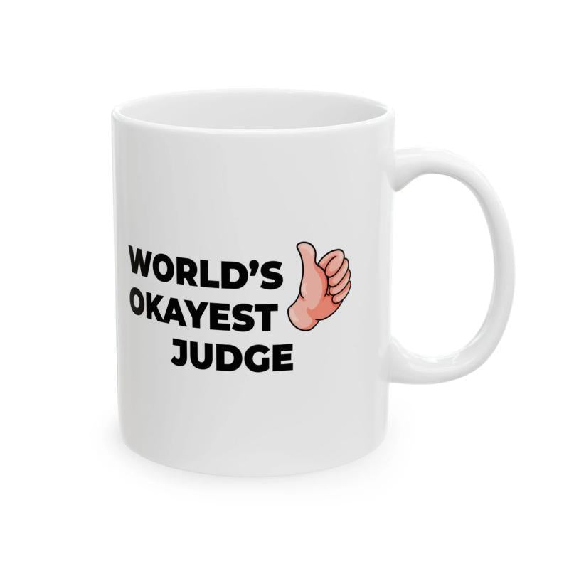 Tailorly White Ceramic 11 oz Mug - Worlds Okayest Judge Minimalist Cartoon Style Hand Giving Positive Thumbs Up Gesture Hand