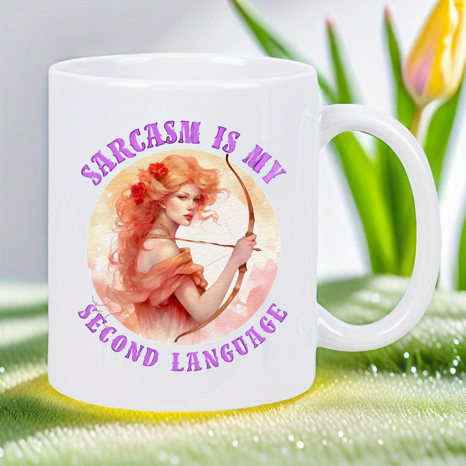 Tailorly White Ceramic 11 oz Mug - Sarcasm Is My Second Language Elegant Redheaded Woman With Bow And Arrow Holding String In Golden Circle Archer