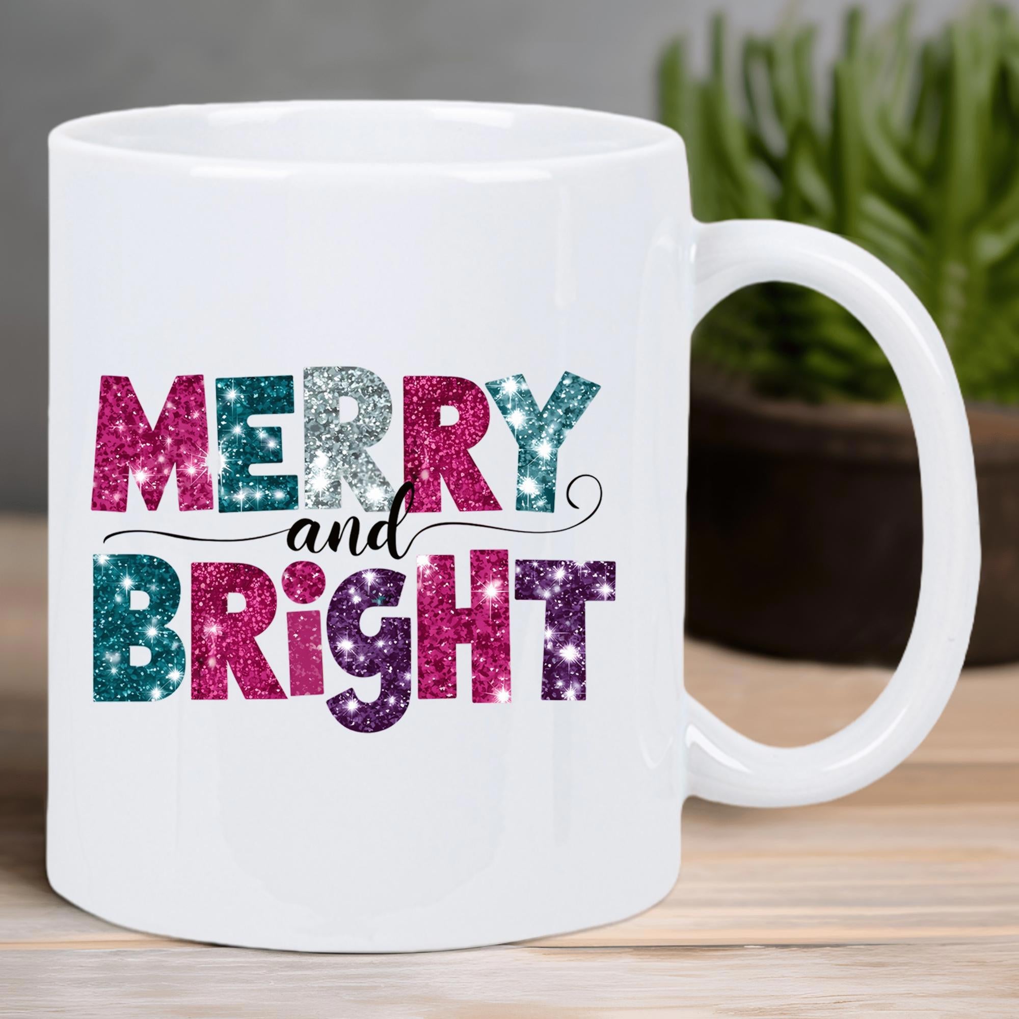 Tailorly White Ceramic 11 oz Mug - Merry And Bright Sparkling Festive Glitter Lettering Printed Upon A Minimalist
