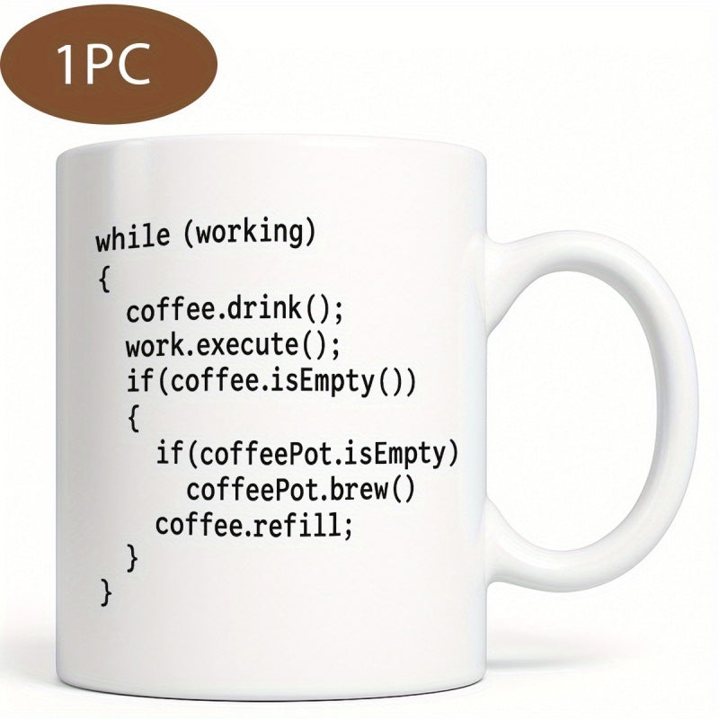 Tailorly White Ceramic 11 oz Mug - While Working Coffee Drink Work Execute If Coffee IsEmpty If CoffeePot IsEmpty CoffeePot Brew Coffee Refill Minimalist Black