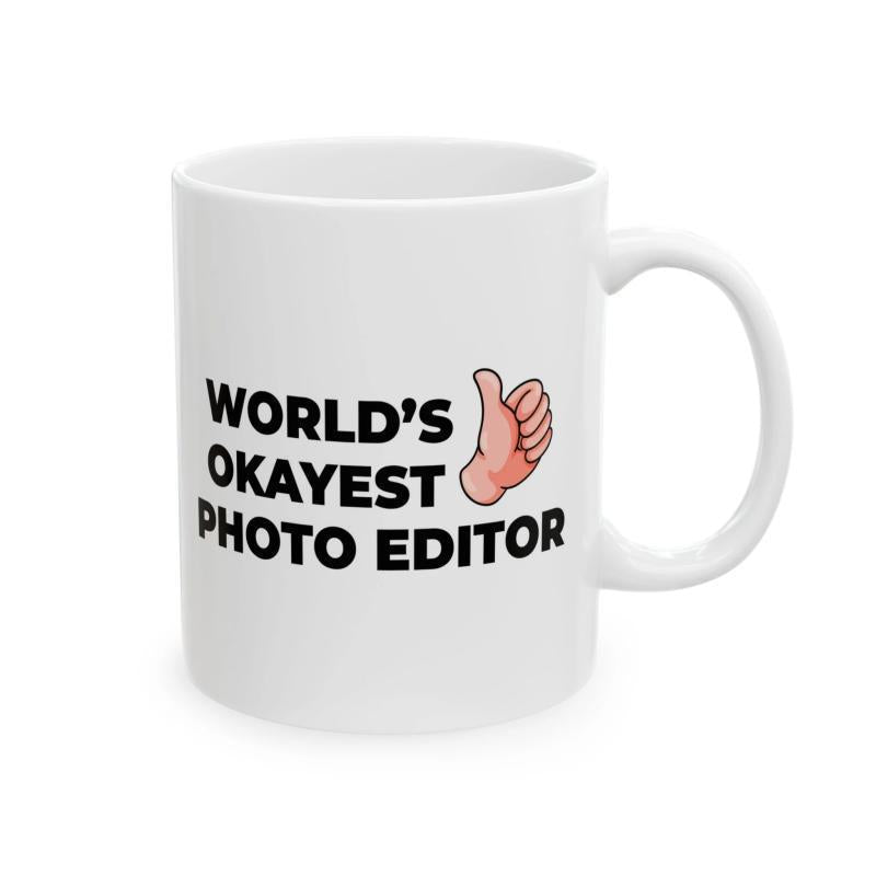 Tailorly White Ceramic 11 oz Mug - Worlds Okayest Photo Editor Minimalist Cartoon Illustration Of Hand Giving Enthusiastic Positive Thumbs Up Hand