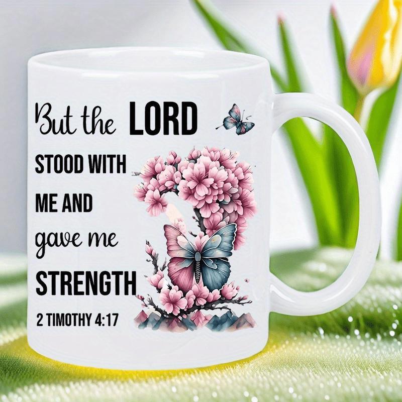 Tailorly White Ceramic 11 oz Mug - But The Lord Stood With Me And Gave Me Strength 2 Timothy 4 17 Vibrant Colorful Butterfly Resting Among Beautiful Pink Cherry