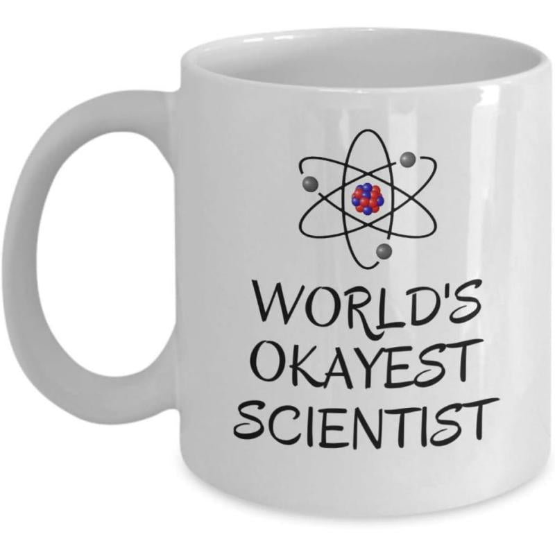 Tailorly White Ceramic 11 oz Mug - World's Okayest Scientist Scientific Atomic Model With Orbiting Electrons And Nucleus Atom