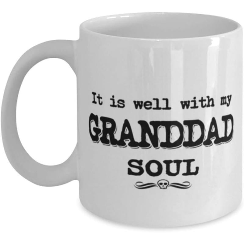 Tailorly White Ceramic 11 oz Mug - It Is Well With My Granddad Soul Distressed Bold Typography Featuring A Small Winged Decorative Skull Art