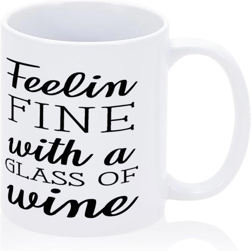 Tailorly White Ceramic 11 oz Mug - Feelin Fine With A Glass Of Wine Modern Minimalist Typography Printed On A Ceramic Coffee Mug