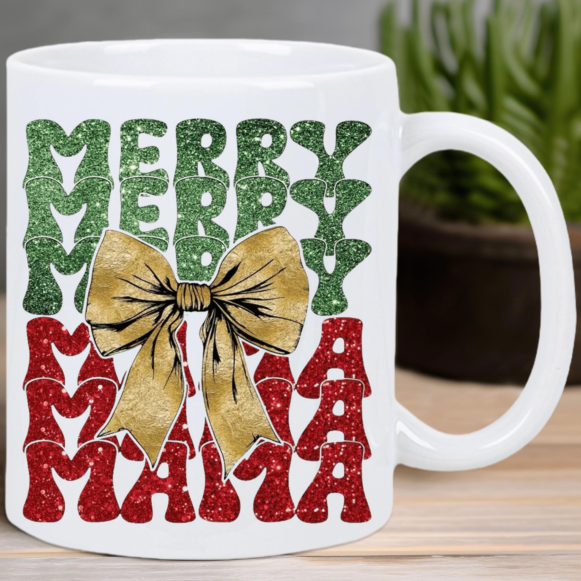 Tailorly White Ceramic 11 oz Mug - Merry Mama Festive Golden Glitter Bow Set Against Red And Green Stacked Textured Lettering Mug