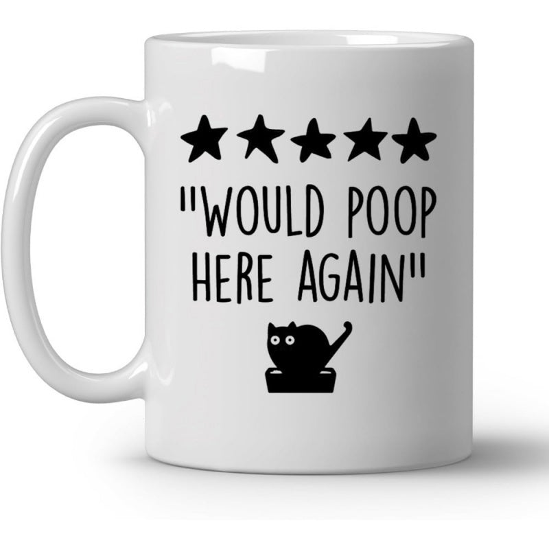 Tailorly White Ceramic 11 oz Mug - Would Poop Here Again Five Black Stars With A Small Silhouette Of A Litter Box Cat
