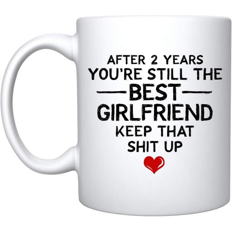 Tailorly White Ceramic 11 oz Mug - After 2 Years Youre Still The Best Girlfriend Keep That Shit Up Minimalist Tiny Red Heart On Smooth