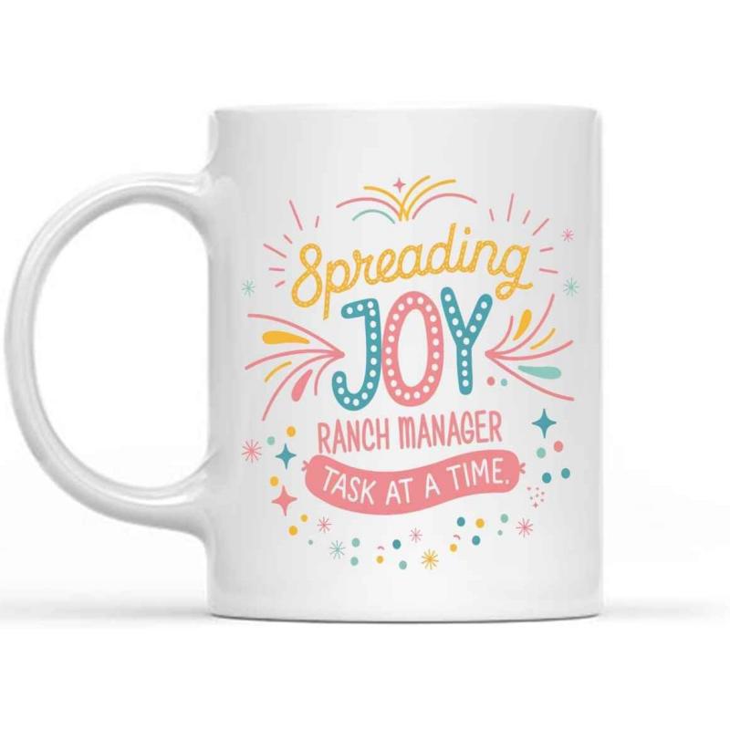 Tailorly White Ceramic 11 oz Mug - Spreading Joy Ranch Manager Task At A Time Festive Confetti And Starburst Elements Decorating A