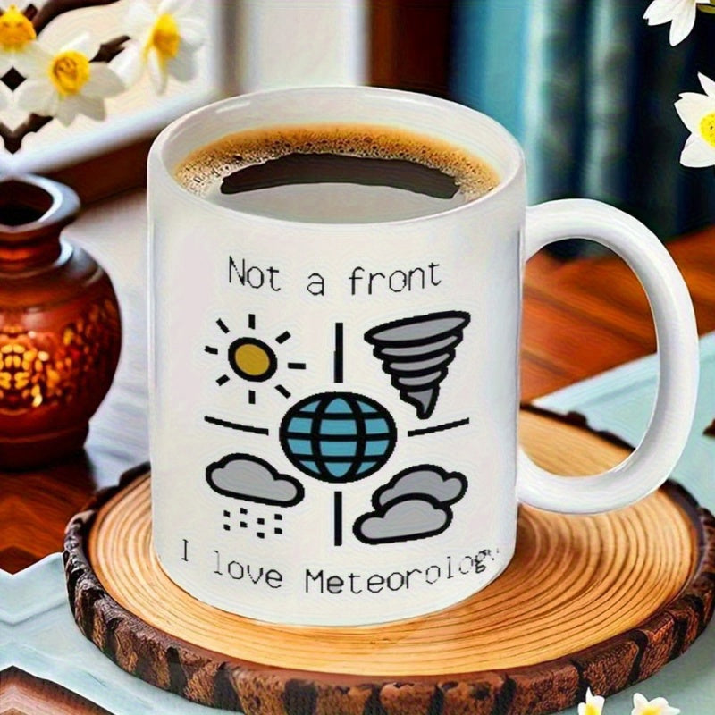 Tailorly White Ceramic 11 oz Mug - Not A Front I Love Meteorology Simple Hand Drawn Weather Icons Encircling A Small Blue Globe
